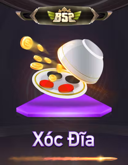 Xóc Đĩa B52 Siêu Tốc
